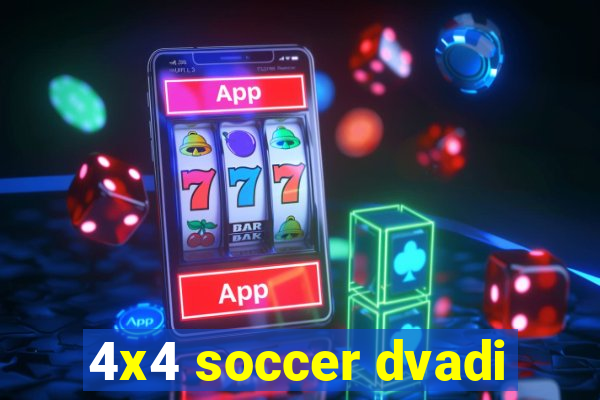 4x4 soccer dvadi